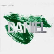 Nova Série: Daniel